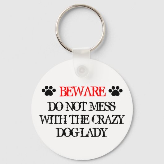 Niet minder met de gekke Dog Lady Sleutelhanger (Voorkant)