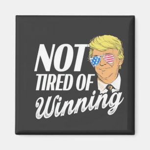 Niet moe van het winnen van Trump Maga inauguratie Magneet