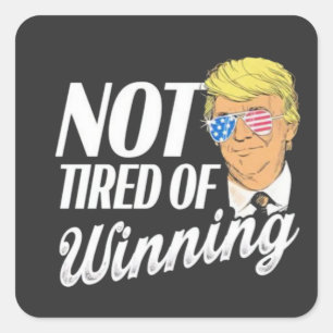 Niet moe van het winnen van Trump Maga inauguratie Vierkante Sticker