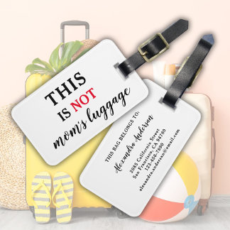 Niet Moeders Bagage Grappige Script Bagagelabel