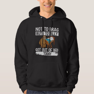 Niet naar Barg maar ik ben helemaal uit de problem Hoodie