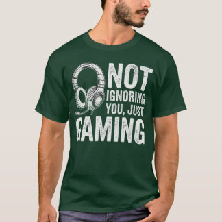Niet negeren jullie Gaming Headset Video Games Gam T-shirt