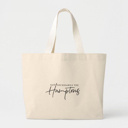 Niet noodzakelijk de Hamptons "Alles Tas" Grote Tote Bag (Voorkant)