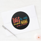 Niet normaal 3-inch ronde Stickers (6 per vel) (Envelop)