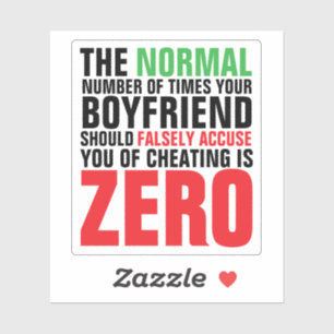Niet normaal als je vriendje je valselijk beschuld sticker
