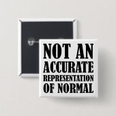 Niet normale Funny Button Badge Pin (Voorkant /achterkant)
