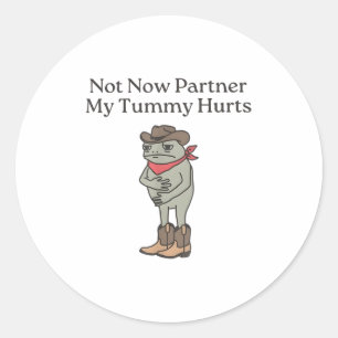 Niet nu partner mijn buik doet pijn _1 ronde sticker