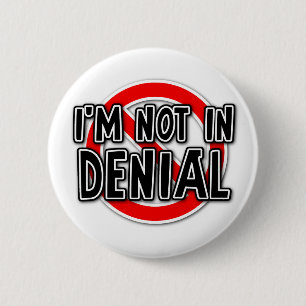Niet Ontkennend Grappige Knop Humor Ronde Button 5,7 Cm