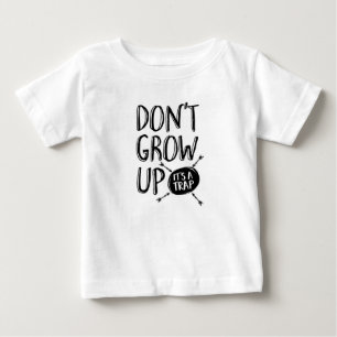 Niet opgroeien, het is een val kinder T-shirt