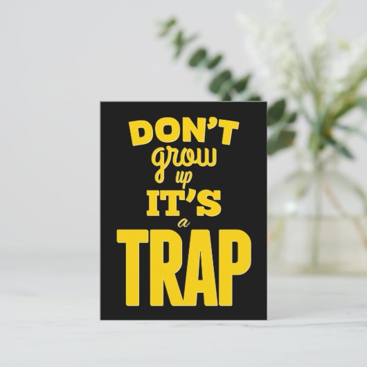 Niet opgroeien, het is een valstrik! typografie briefkaart (Staand voorkant)
