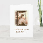 Niet ouder dan Dirt Birthday Kaart (Voorkant)