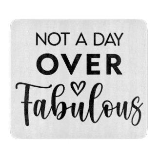 Niet ouder dan Fabulous – Grappige verjaardagsquot Snijplank