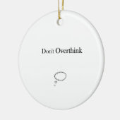 Niet overdenken keramisch ornament (Links)