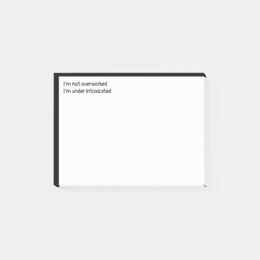 Niet overwerkt, ik ben onder invloed post-it® notes (Voorkant)