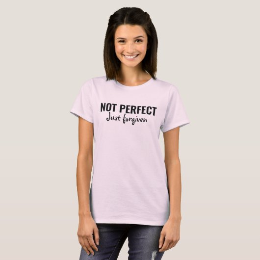 Niet perfect gewoon vergeven, bijbelvers, Christel T-shirt (Voorkant volledig)