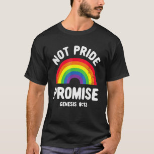 Niet Pride Promise Lgbt Christelijke Mannen Vrouwe T-shirt
