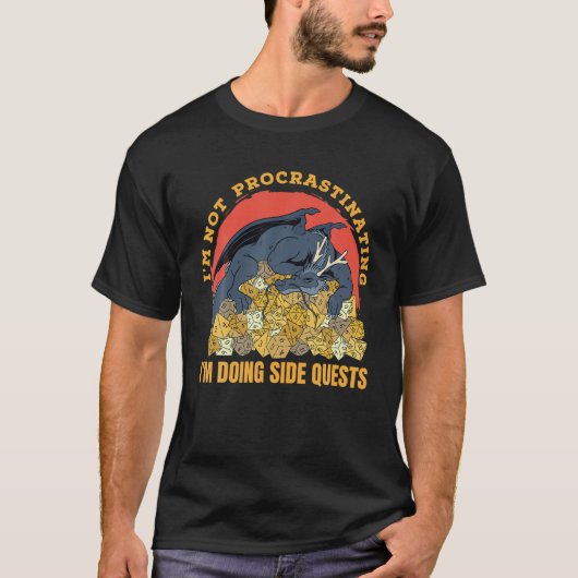 Niet procrastend Side Quest Dungeon RPG Dice Dr. T-shirt (Voorkant)