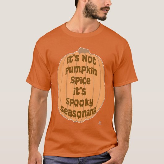 Niet Pumpkin Spice Spooky Slogan T-shirt (Voorkant)