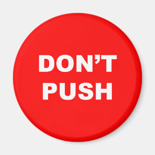 NIET PUSH Red Button Magnet Magneet
