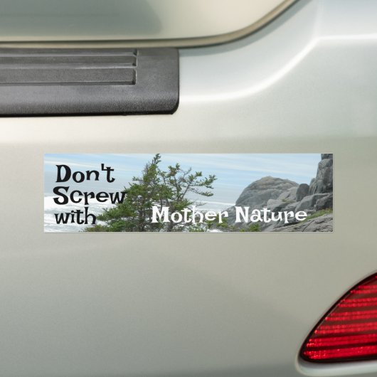 Niet schroeven met moeder Natuur oceaan bluff tree Bumpersticker (Op auto)