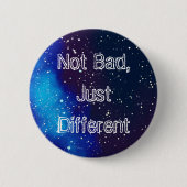 Niet slecht, andere melkwegidentiteit ronde button 5,7 cm (Voorkant)