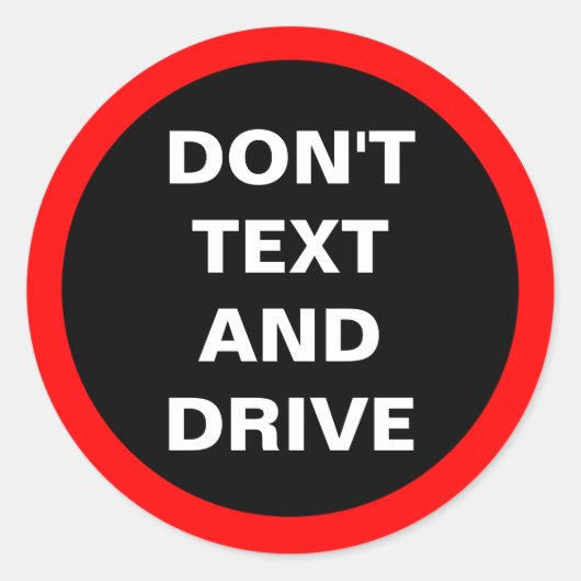 Niet sms'en en rijden Auto Dashboard Bold Reminder Ronde Sticker (Voorkant)