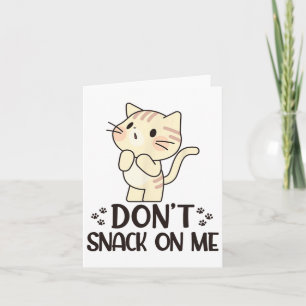 Niet snacken op me grappige kat kaart