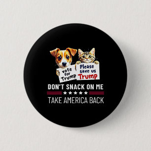 Niet snacken op mij grappige katten honden ronde button 5,7 cm