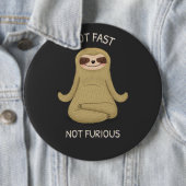 Niet snel niet furieus ronde button 6,0 cm (In situ)