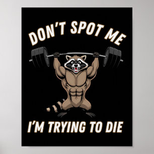Niet Spot1 Ik Probeer Te Sterven Bodybuilding  Poster