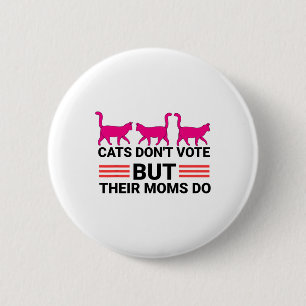 Niet stemmen, maar hun moeders doen Kamala Harris Ronde Button 5,7 Cm