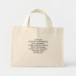 Niet stil corrigeren (nog) mini tote bag