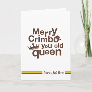 Niet Straight Design 'you old queen' kerst Kaart