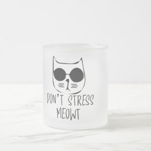 Niet stress miauw motivatie kattenontwerp matglas koffiemok