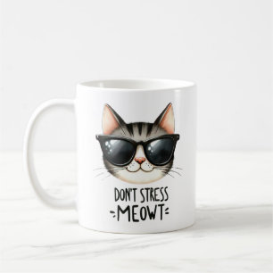Niet stressen Meowt, Funny Cat Pun Coffee Mok