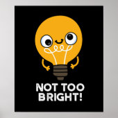 Niet te helder Funny Bulb Pun Dark BG Poster (Voorkant)