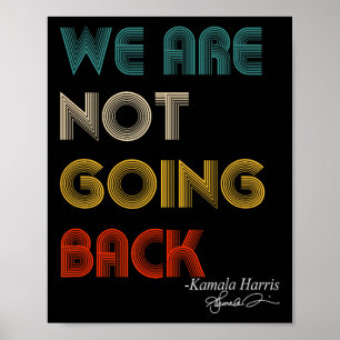 Niet terug te gaan stemmen voor 2024 President Kam Poster