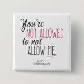 "Niet toegestaan" 2" Square Button (Voorkant)