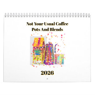 Niet uw gebruikelijke koffiepotten en blends kalen kalender