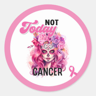 Niet vandaag _ Bewustzijn van borstkanker Ronde Sticker