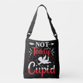 Niet vandaag Cupid Funny Valentijnsdag Crossbody Tas (Voorkant)