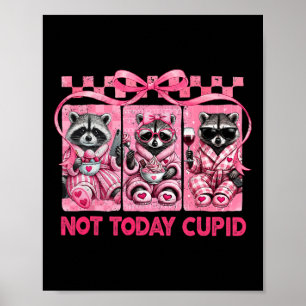 Niet Vandaag Cupido Valentijn Wasberen Coquette Bo Poster