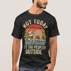 Niet Vandaag Het Is Te Druk T-shirt