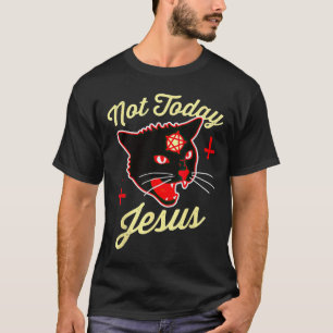 Niet vandaag Jezus Hail Satan Cat Death Cross  T-shirt