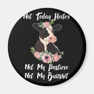 Niet vandaag, niet mijn deeg, niet mijn bullshi magneet