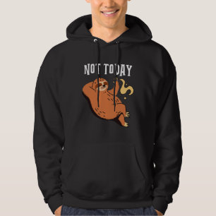 Niet vandaag ontwerp met een luiaard rust op een T Hoodie
