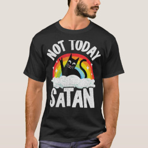 Niet vandaag Satan Cat Rainbow Gothic Jesus Funny T-shirt