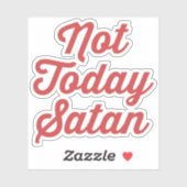 Niet vandaag Satan Funny Quote Sticker (Vel)