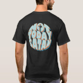 Niet vandaag satan Inspirerend Christelijk T-shirt (Achterkant)