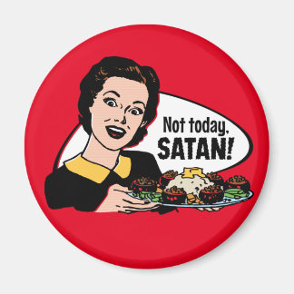 Niet vandaag Satan Magnet Magneet
